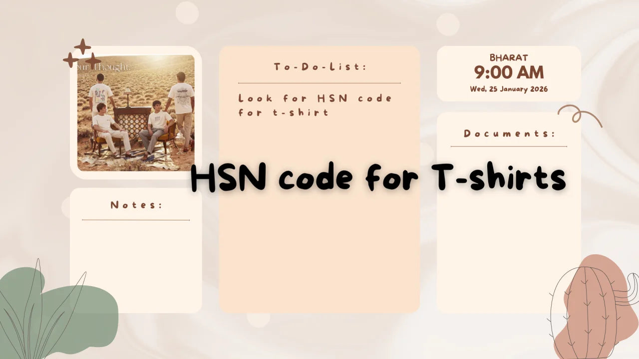 The Comprehensive Guide to the HSN Code for T Shirts: 2026 Update