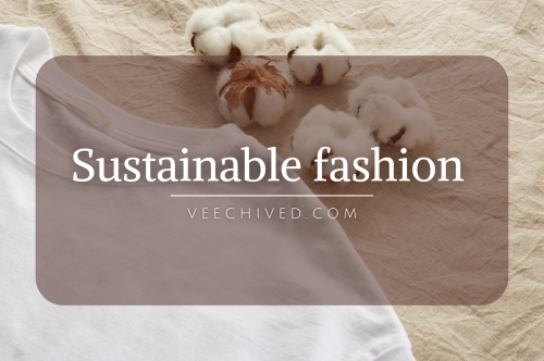 Top 10 Sustainable Fashion Brands in India: Redefining Style with Purpose